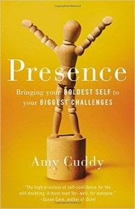 Book Summary: Presence by Amy Cuddy