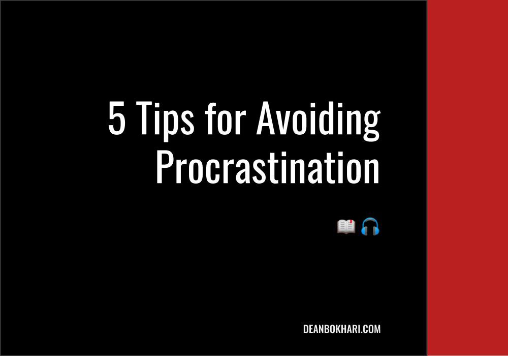 5 Tips for Avoiding Procrastination