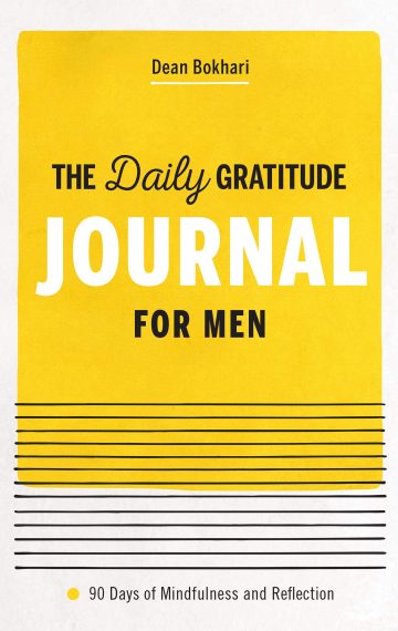 The Daily Gratitude Journal for Men: 90 Days of Mindfulness and Reflection