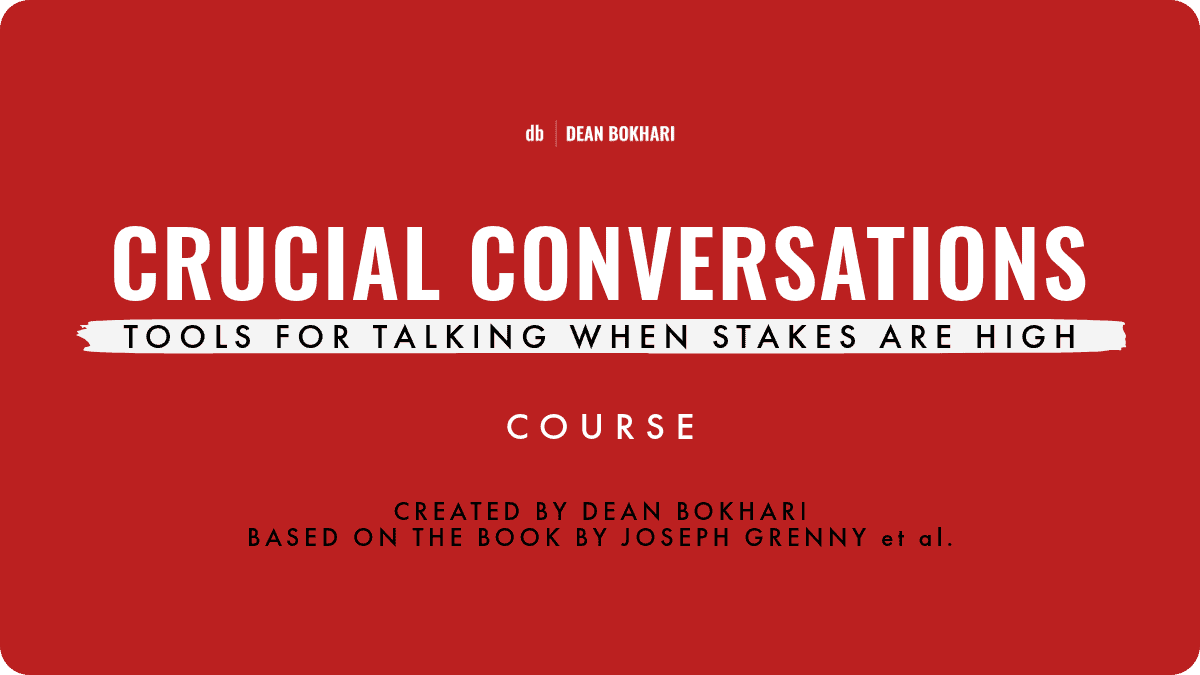 Crucial Conversations Dean Bokhari
