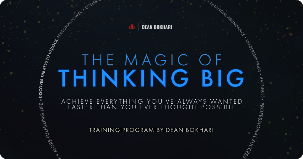 The-Magic-of-Thinking-Big-with-Dean-Bokhari