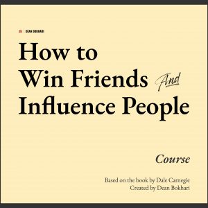 Course_Cover_For_How_to_Win_Friends_and_Influence_People_Course_By_Dean_Bokhari