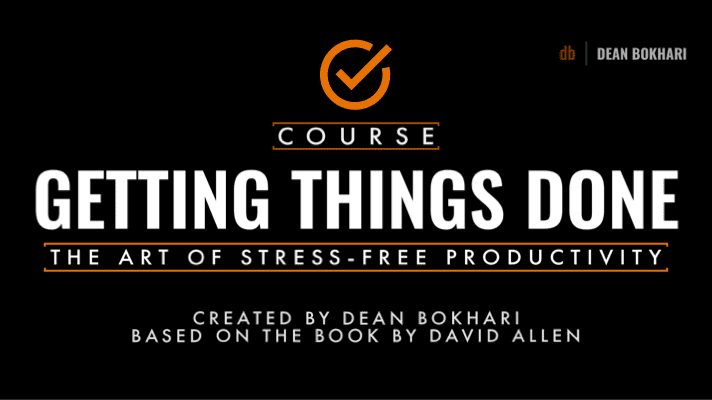 Getting Things Done Course Cover by Dean Bokhari