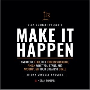 Make it Happen by Dean Bokhari - Course cover