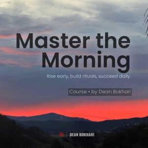 Dean Bokhari - Make it Happen Course Cover Master_the_morning_square_course_cover