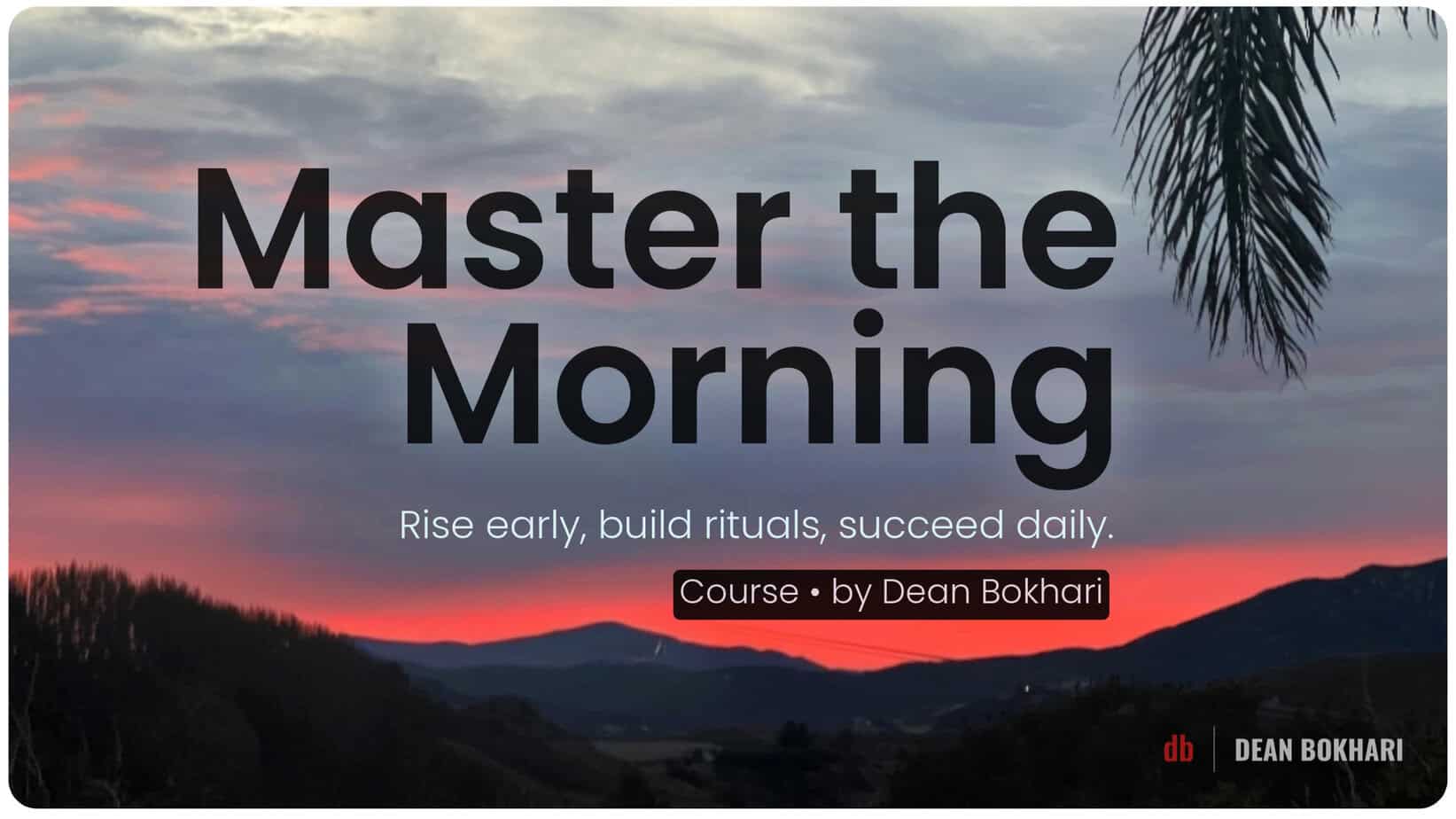 Landscape_cover_for_Master_the_Morning_with_Dean_Bokhari