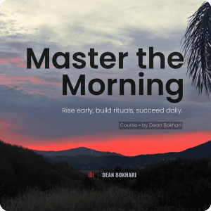 Dean Bokhari - Make it Happen Course Cover Master-the-Morning-with-Dean-Bokhari